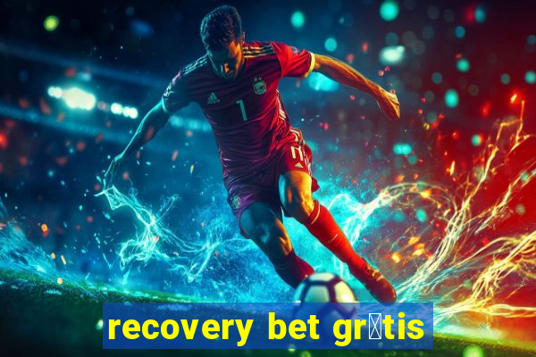 recovery bet gr谩tis