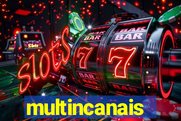 multincanais