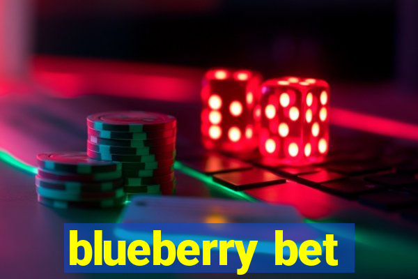 blueberry bet