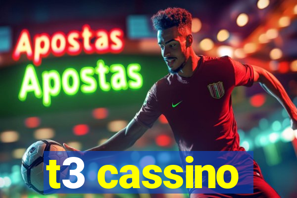 t3 cassino