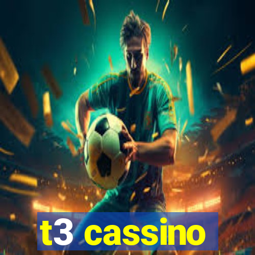 t3 cassino