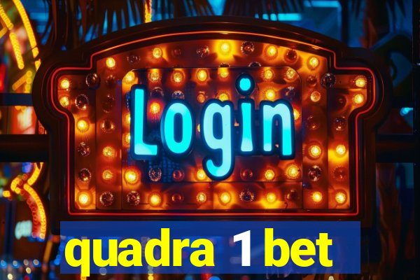 quadra 1 bet