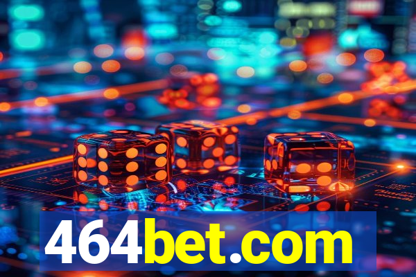 464bet.com