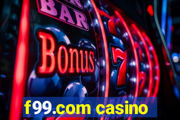 f99.com casino