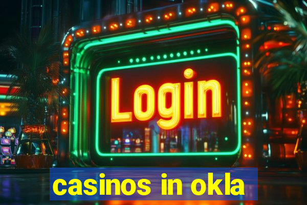 casinos in okla