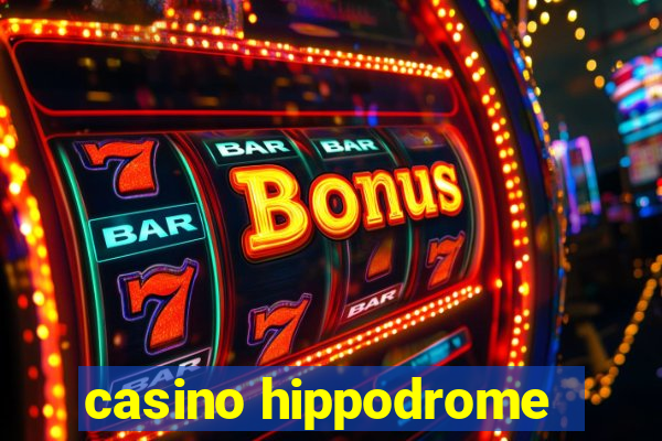 casino hippodrome