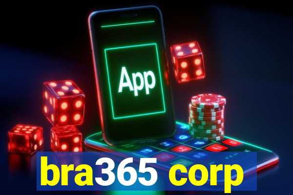 bra365 corp