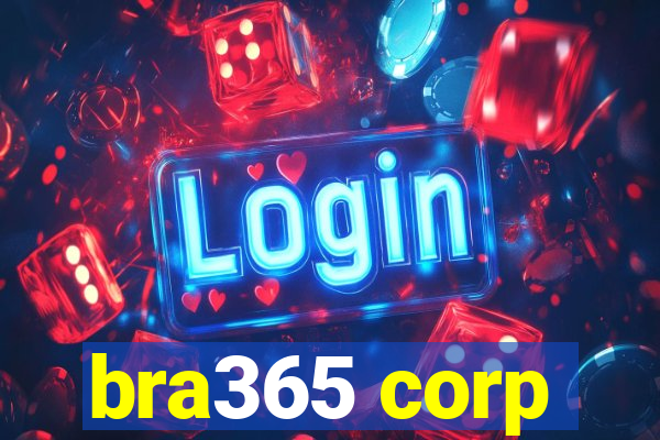 bra365 corp