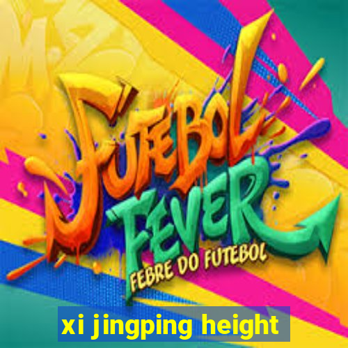 xi jingping height