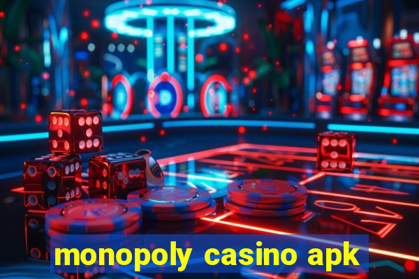 monopoly casino apk