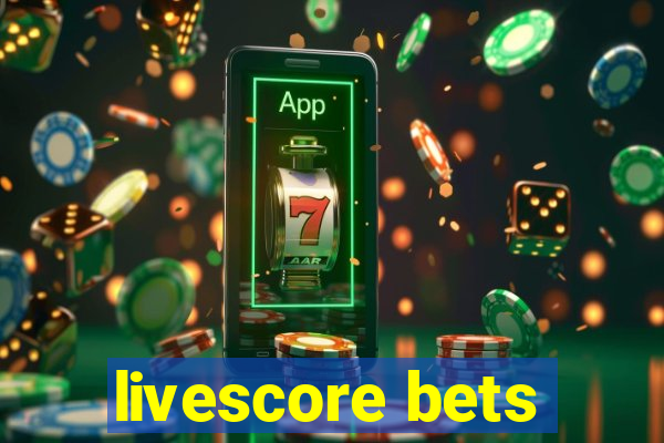 livescore bets