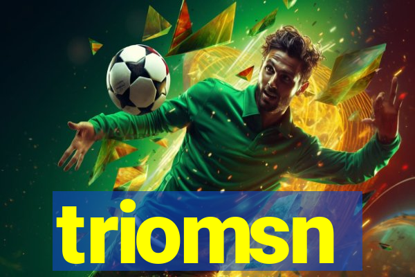 triomsn