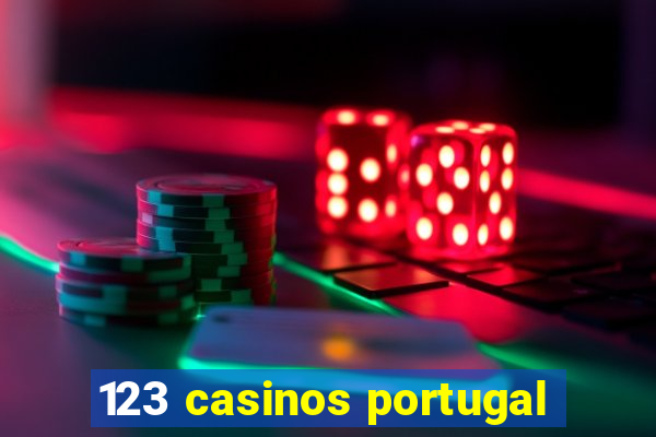 123 casinos portugal