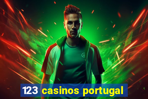 123 casinos portugal