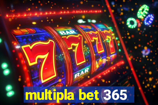 multipla bet 365