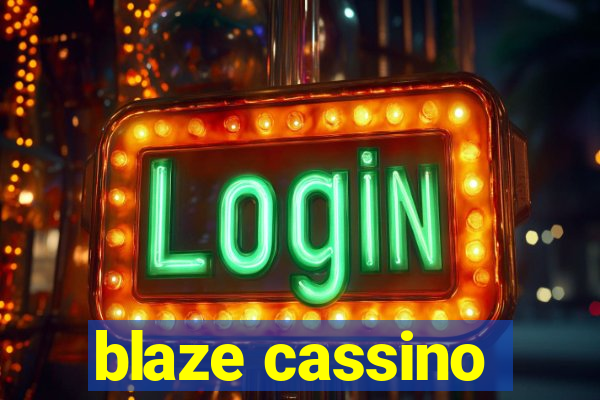 blaze cassino