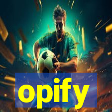 opify