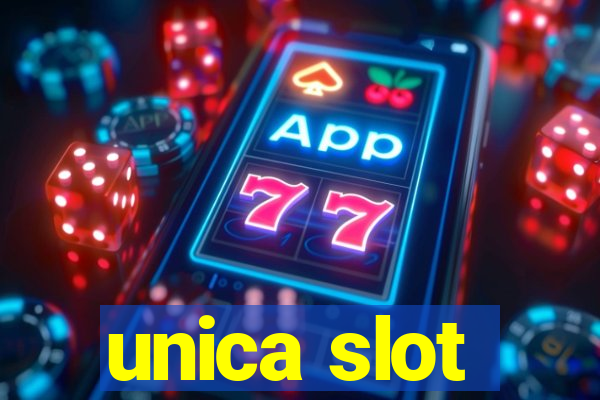 unica slot