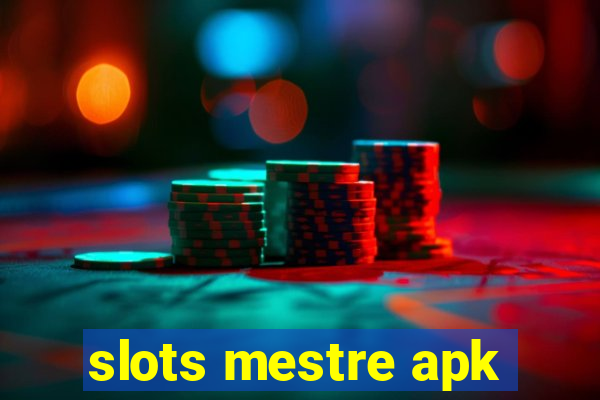 slots mestre apk