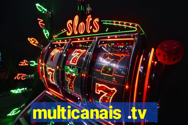 multicanais .tv