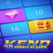 777 numero do padre