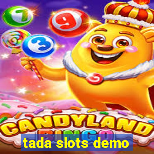 tada slots demo