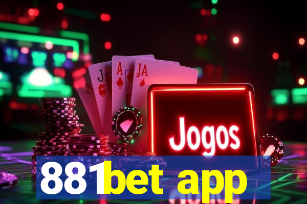 881bet app