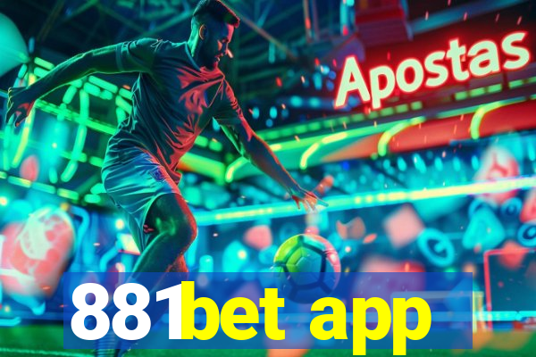 881bet app