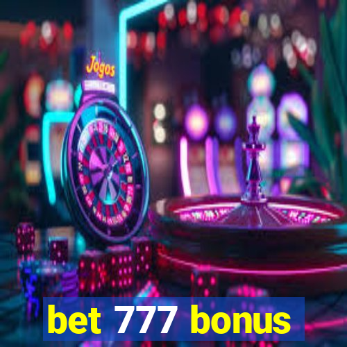 bet 777 bonus