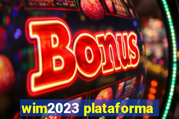 wim2023 plataforma