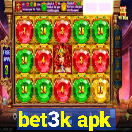 bet3k apk