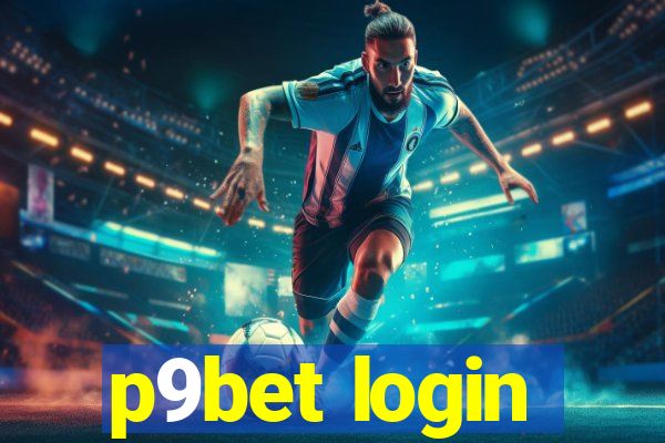 p9bet login