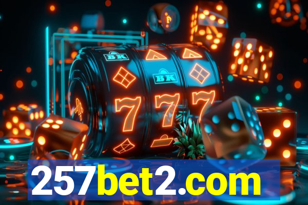 257bet2.com