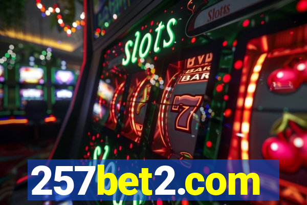 257bet2.com