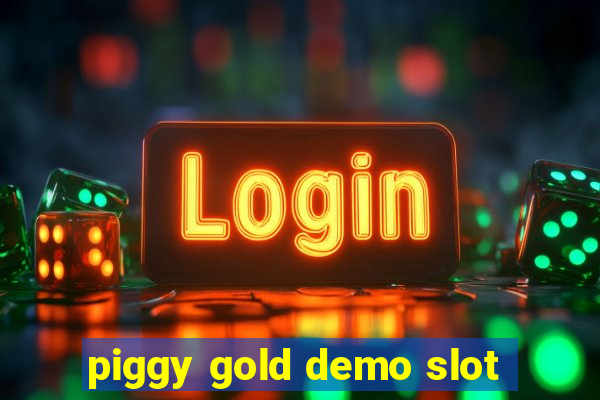 piggy gold demo slot