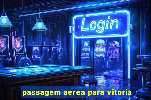 passagem aerea para vitoria