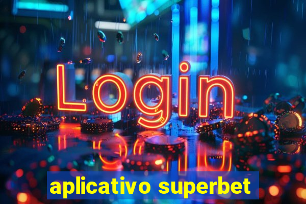 aplicativo superbet