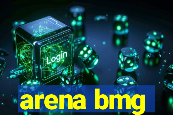 arena bmg