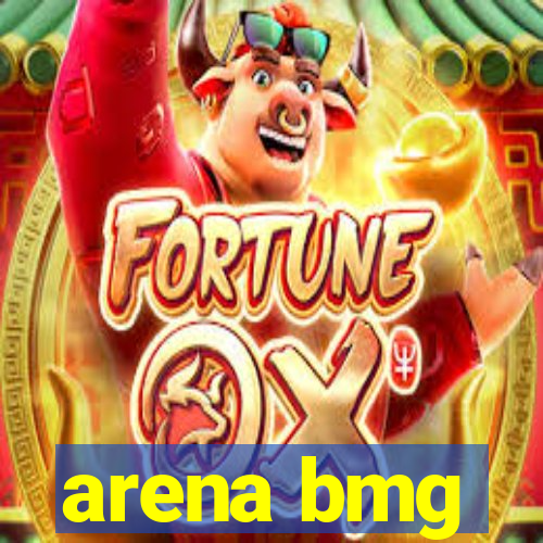 arena bmg