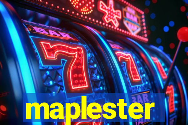 maplester