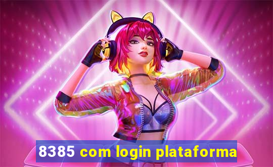 8385 com login plataforma