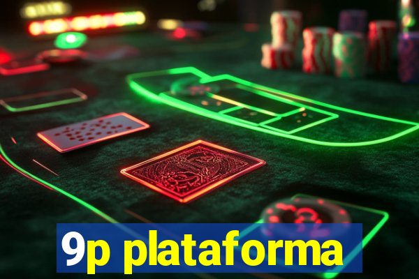 9p plataforma