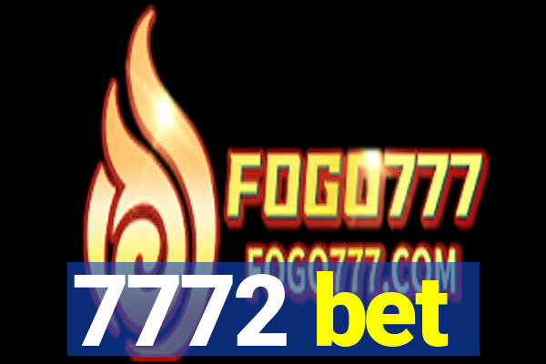 7772 bet