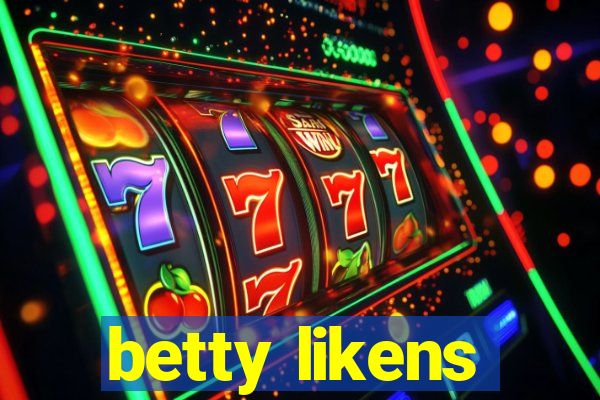 betty likens