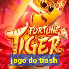 jogo do trash