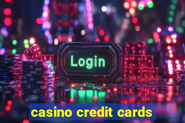 casino credit cards