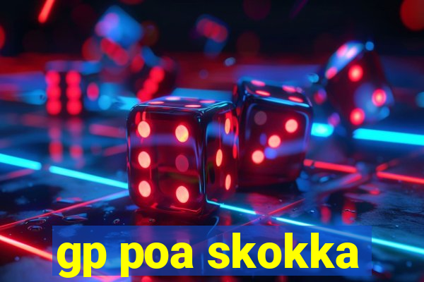 gp poa skokka