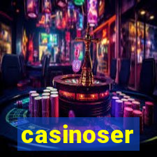 casinoser