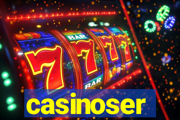 casinoser