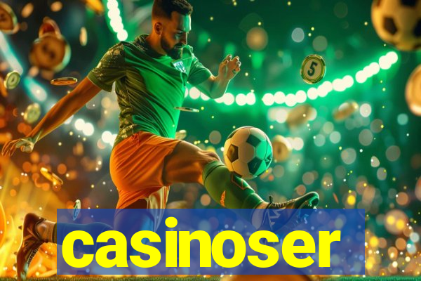 casinoser